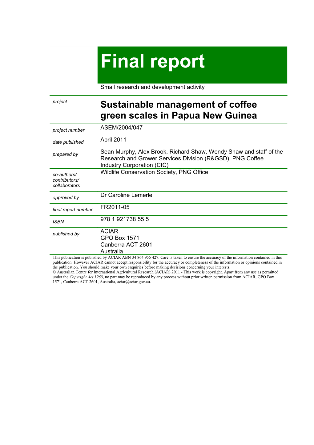 Final Report: Sustainable Management of Coffee Green Scales in Papua New Guinea