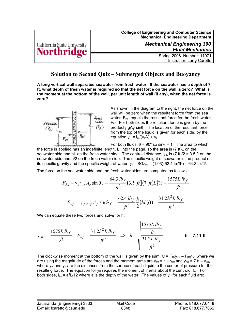 Solution to Second Quiz Submerged Objects and Buoyancy