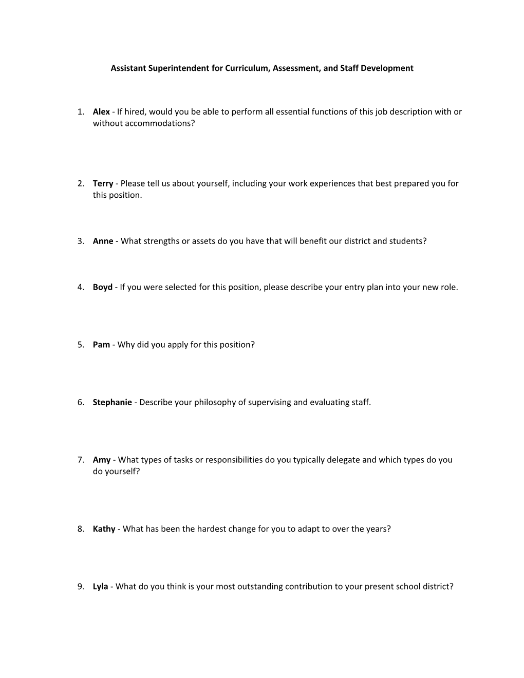 Assistant Superintendent for Curriculum, Assessment, and Staff Development