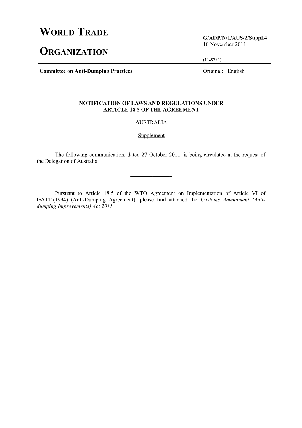 Notification of Laws and Regulations Under Article 18.5 of the Agreement