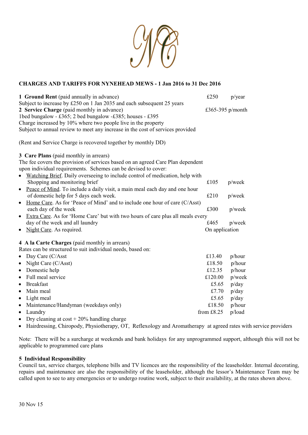 CHARGES and TARIFFS for NYNEHEAD MEWS - 1 Jan 2016 to 31 Dec 2016