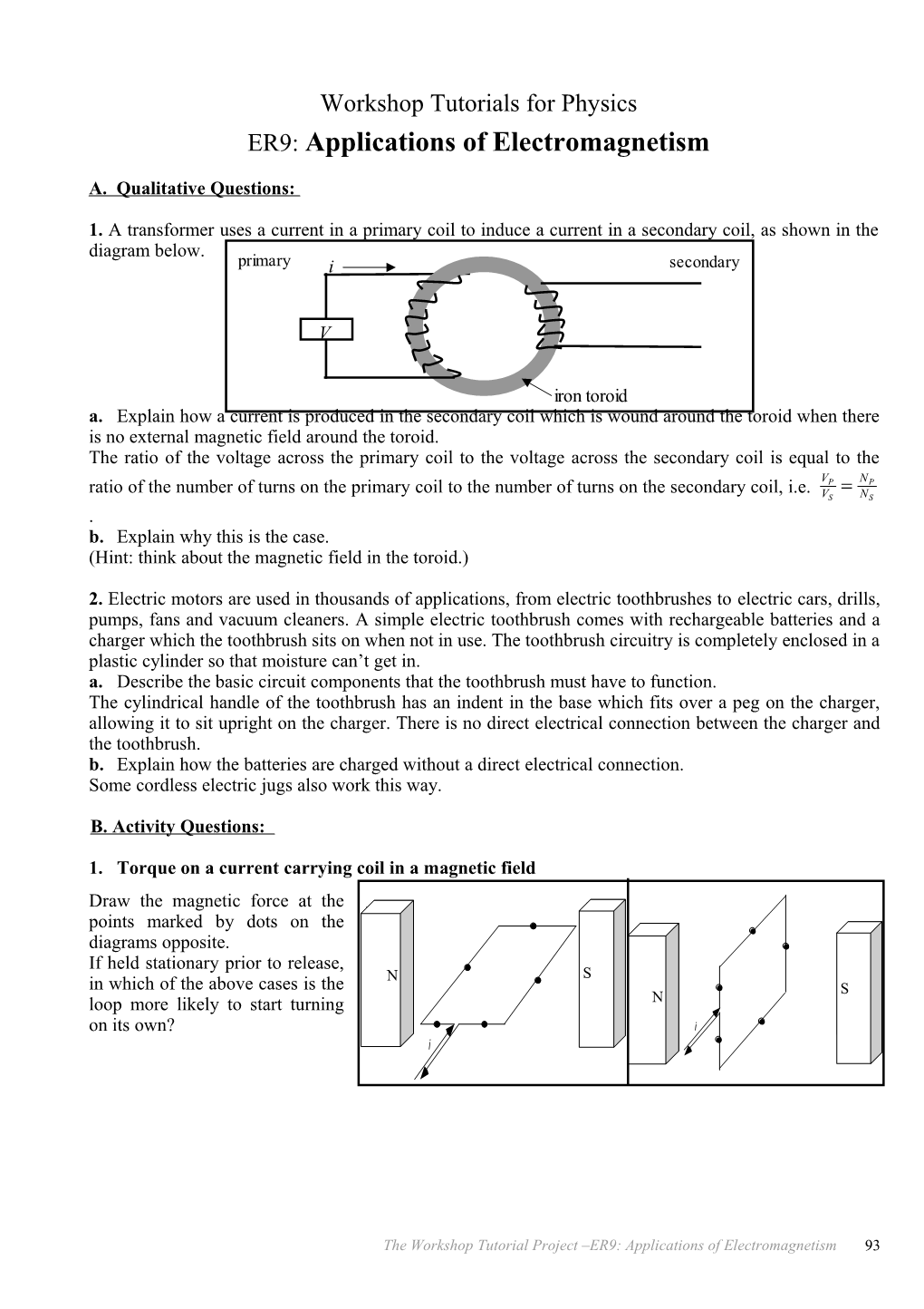 Workshop Tutorials for Physics