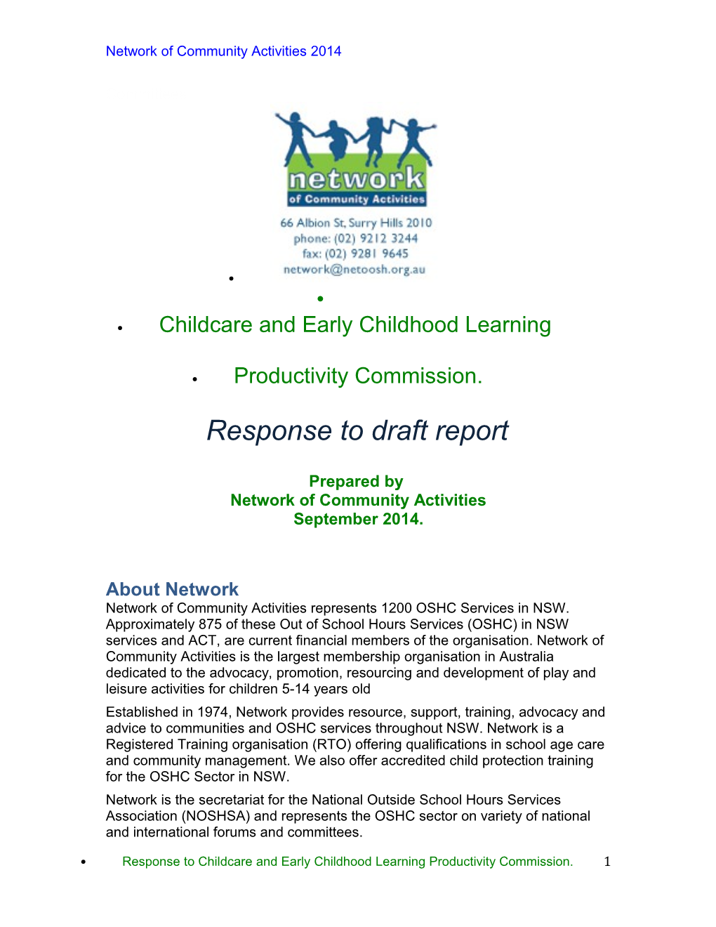 Submission DR892 - Network of Community Activities - Childcare and Early Childhood Learning