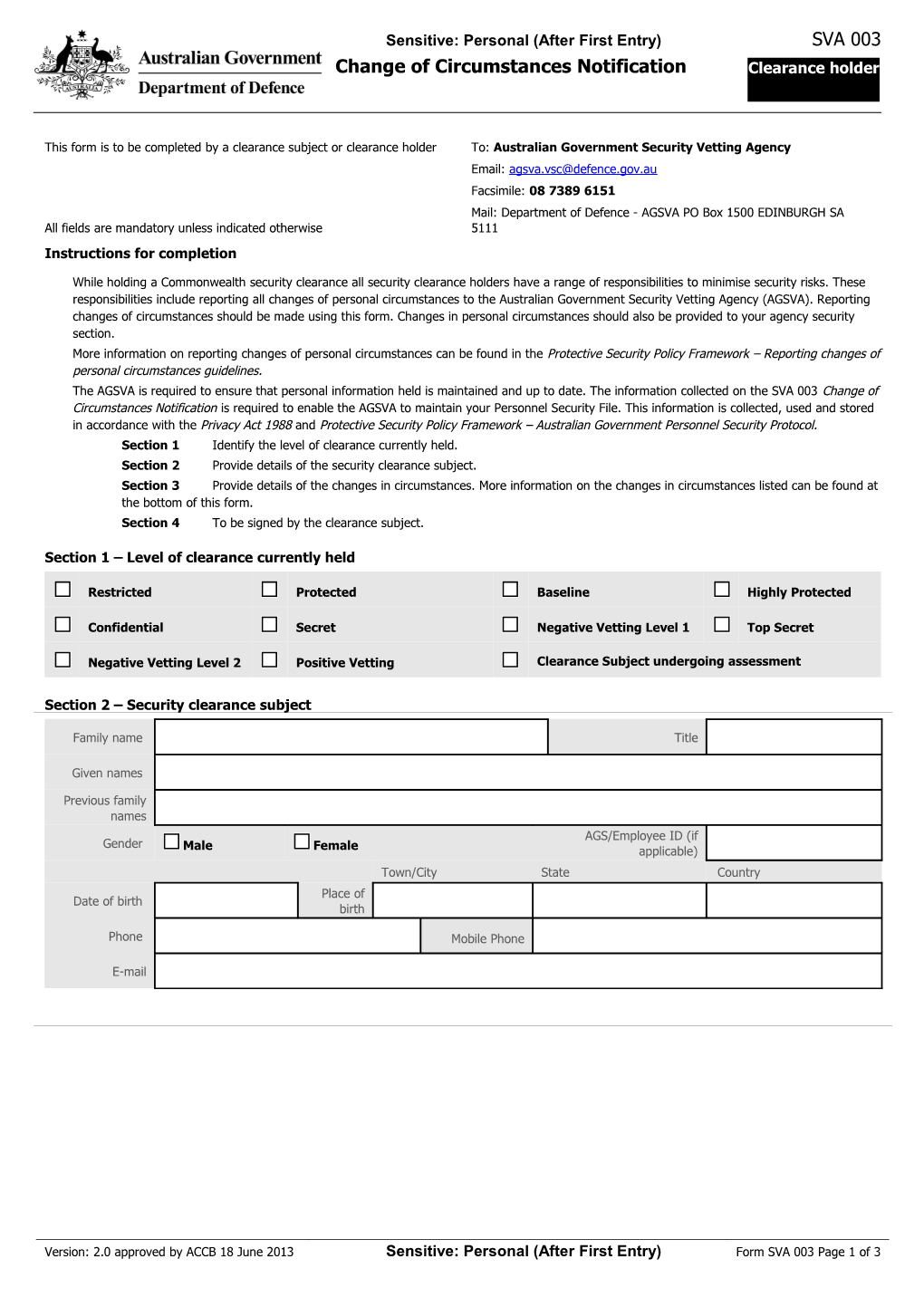 This Form Is to Be Completed by a Clearance Subject Or Clearance Holder