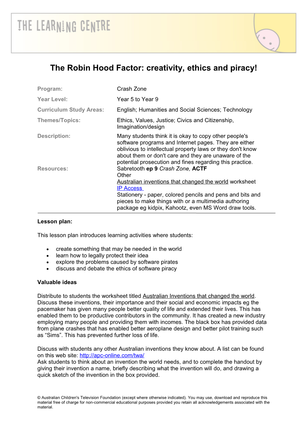 The Robin Hood Factor: Creativity, Ethics and Piracy!
