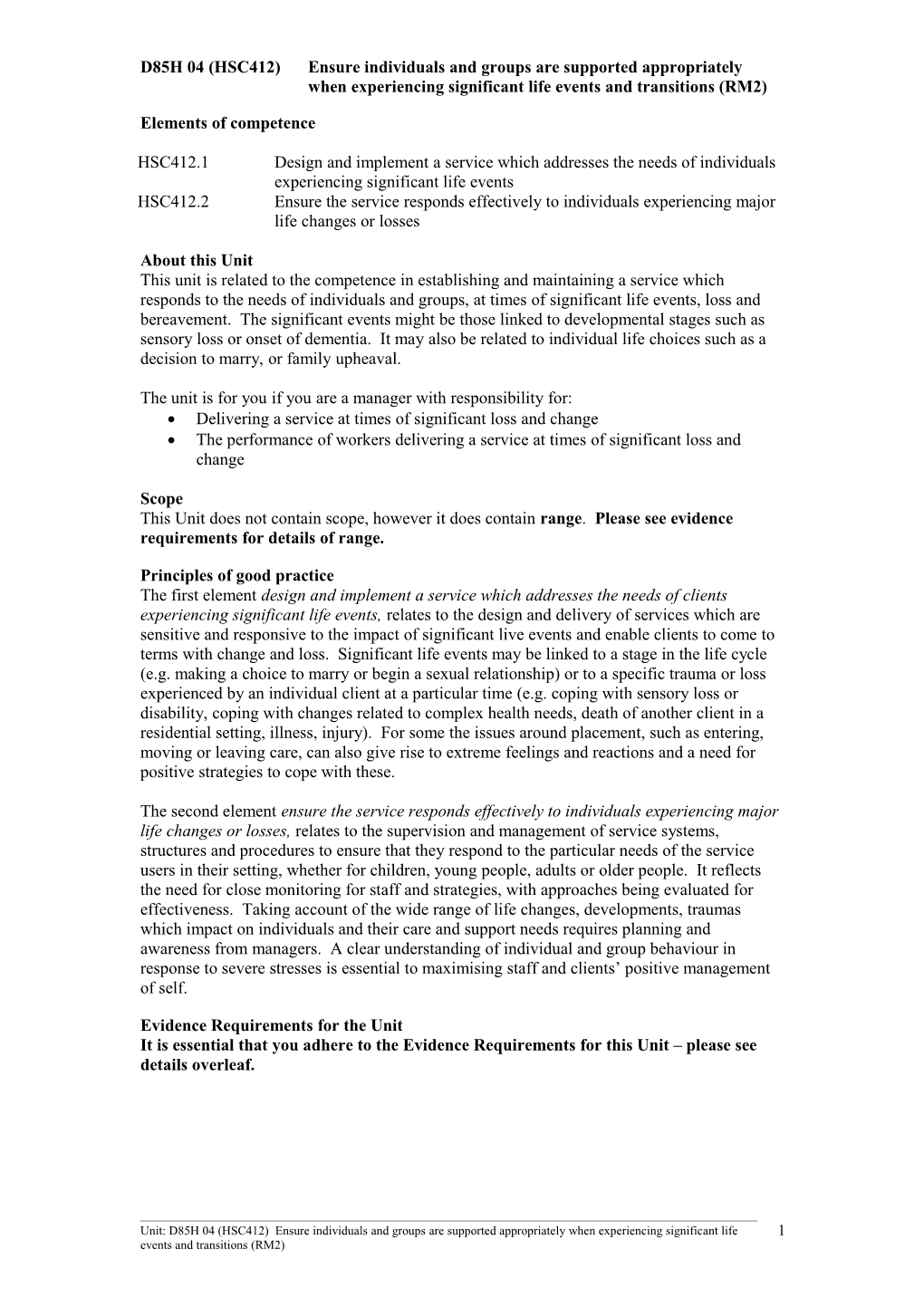 D85H 04 (HSC412)Ensure Individuals and Groups Are Supported Appropriately When Experiencing