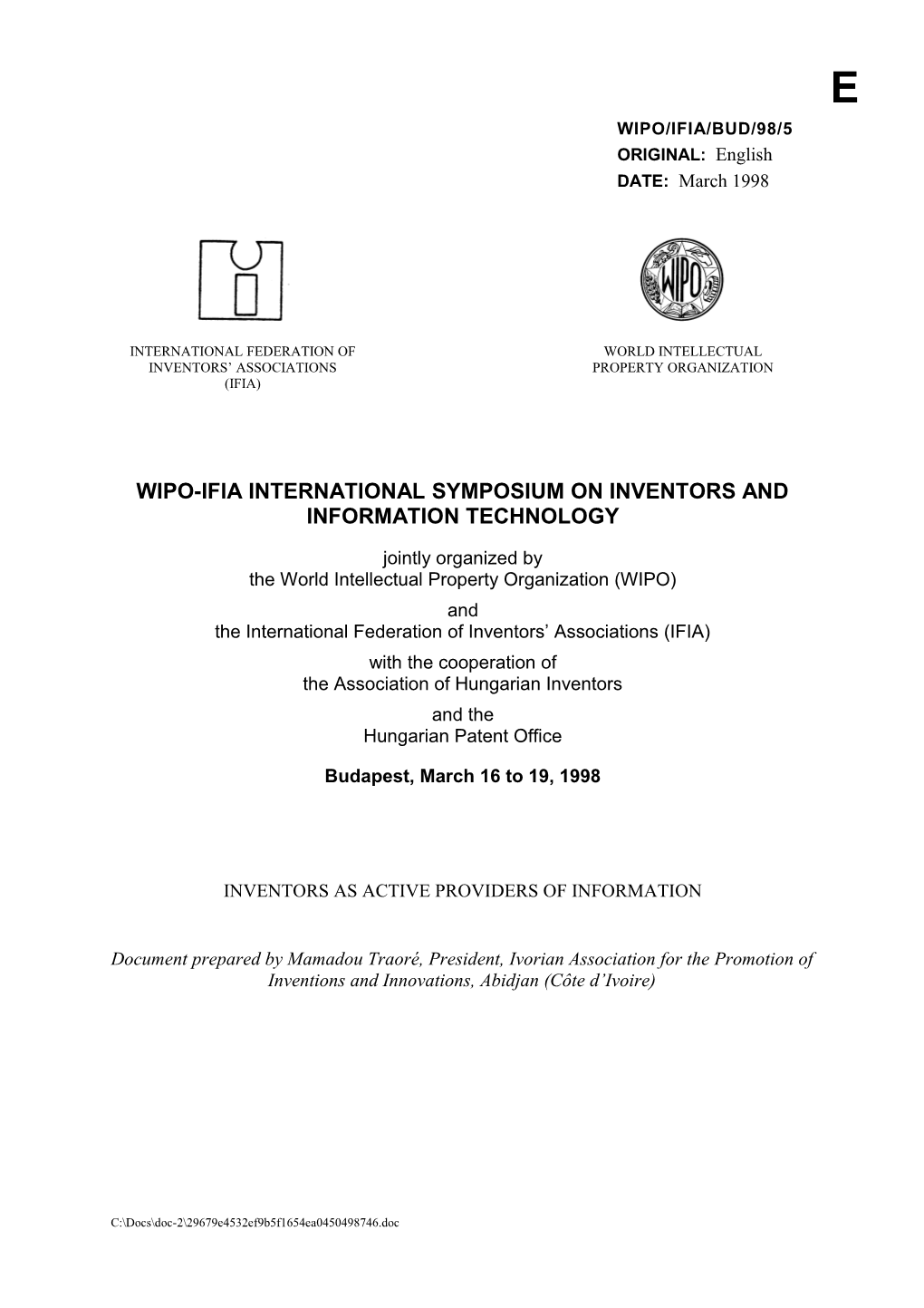 WIPO/IFIA/BUD/98/5: Inventors As Active Providers of Information