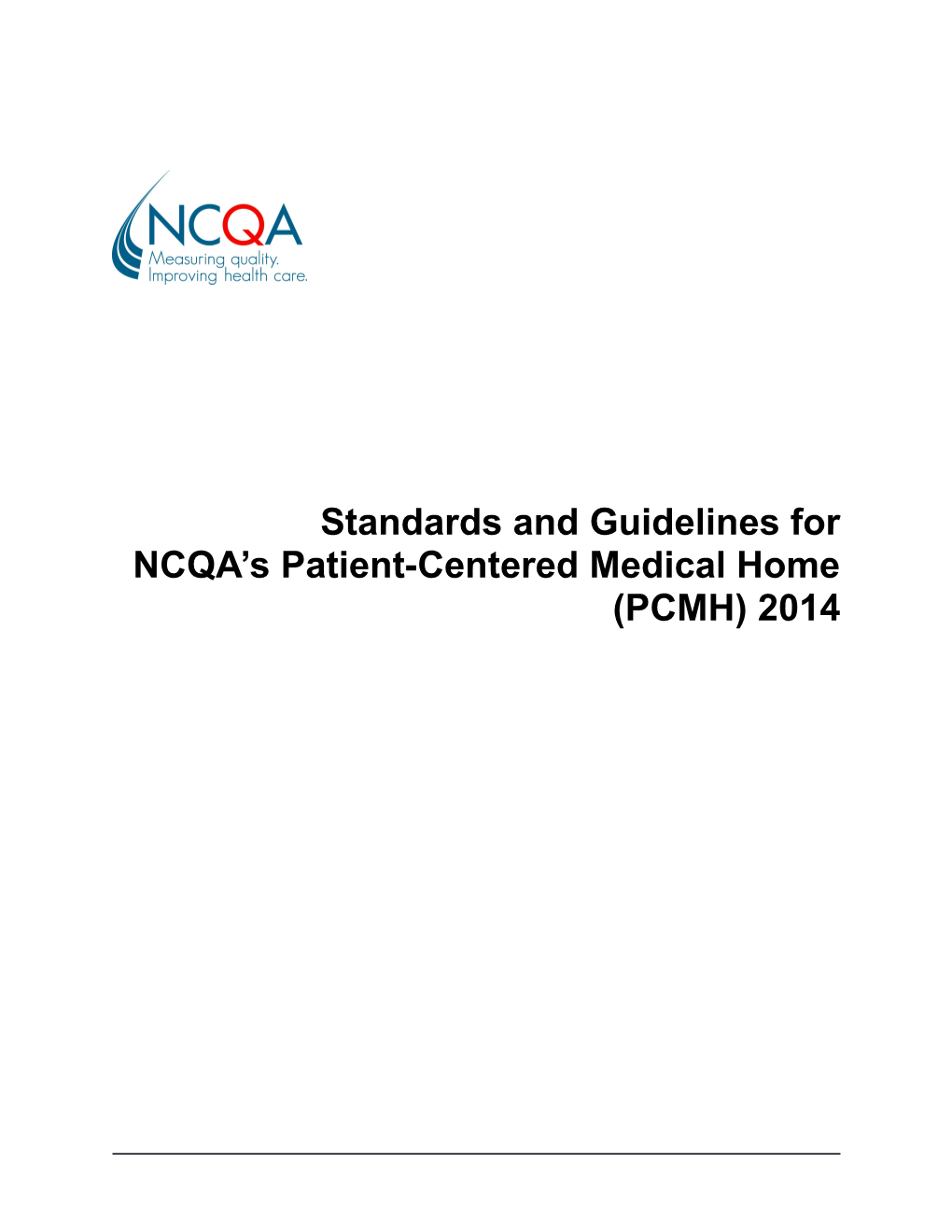 Standards and Guidelines For