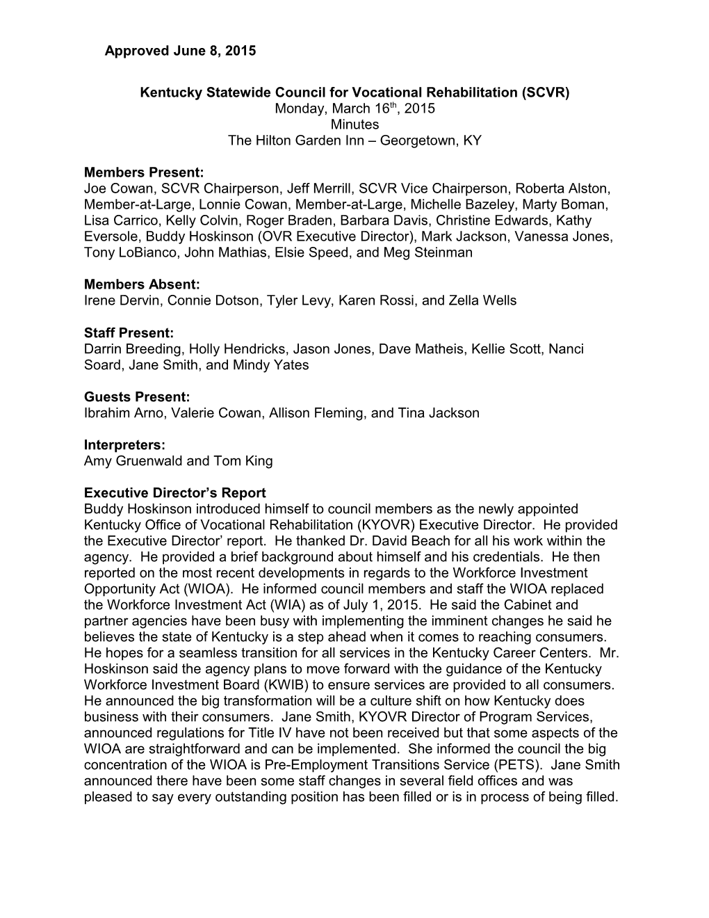 Kentucky Statewide Council for Vocational Rehabilitation (SCVR) Monday, March 16Th, 2015