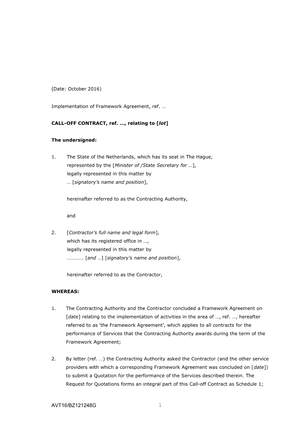 CALL-OFF CONTRACT, Ref. , Relating to Lot