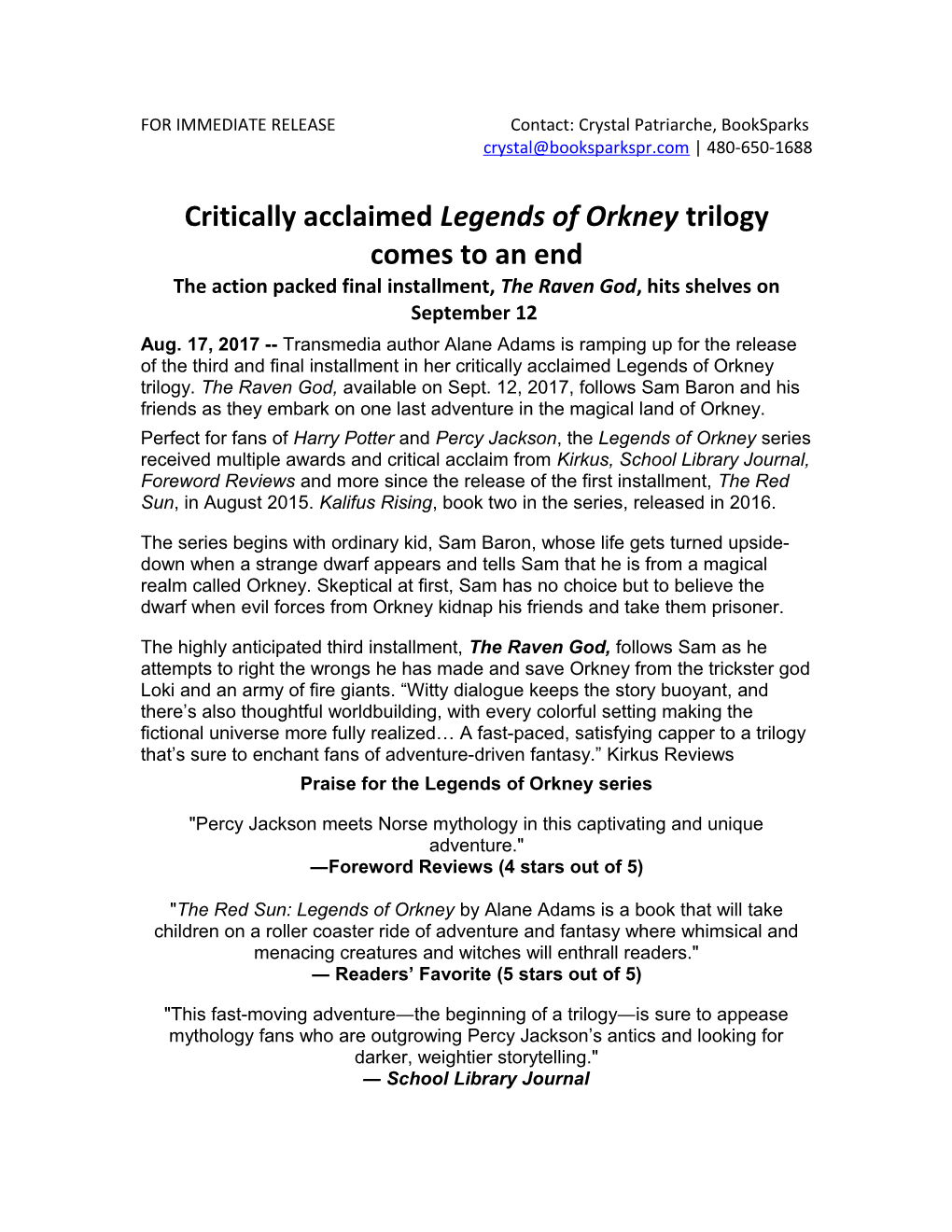 Critically Acclaimed Legends of Orkney Trilogy Comes to an End