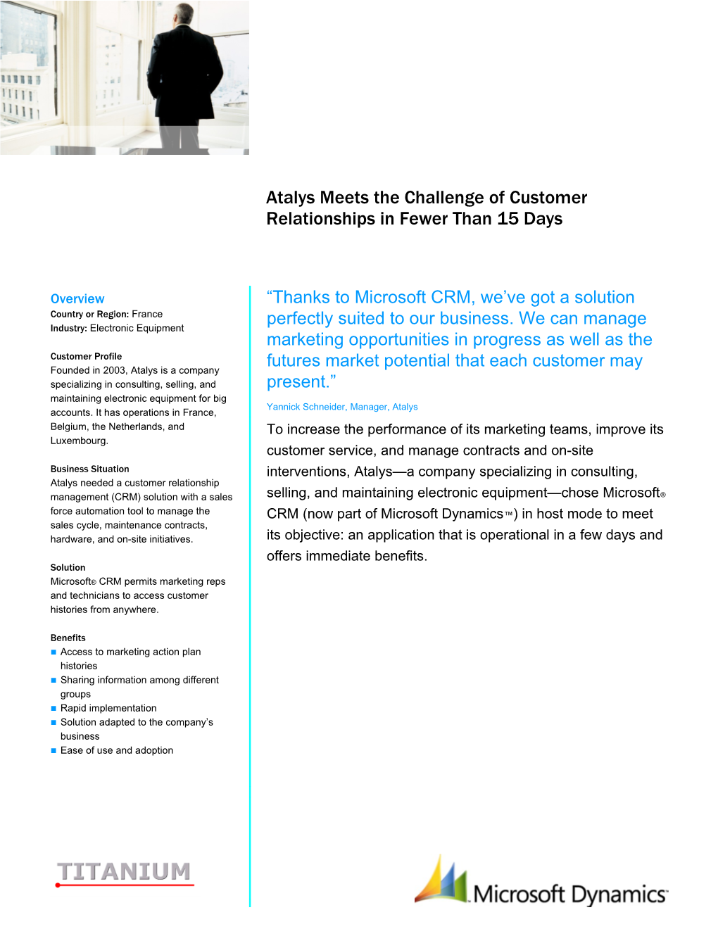 Atalys Meets the Challenge of Customer Relationships in Fewer Than 15 Days