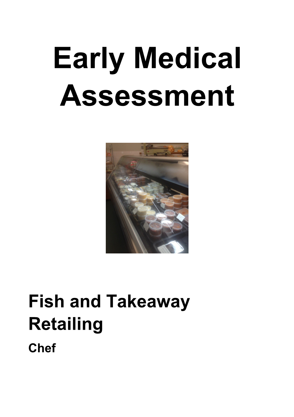 Fish and Takeaway Retailing - Chef
