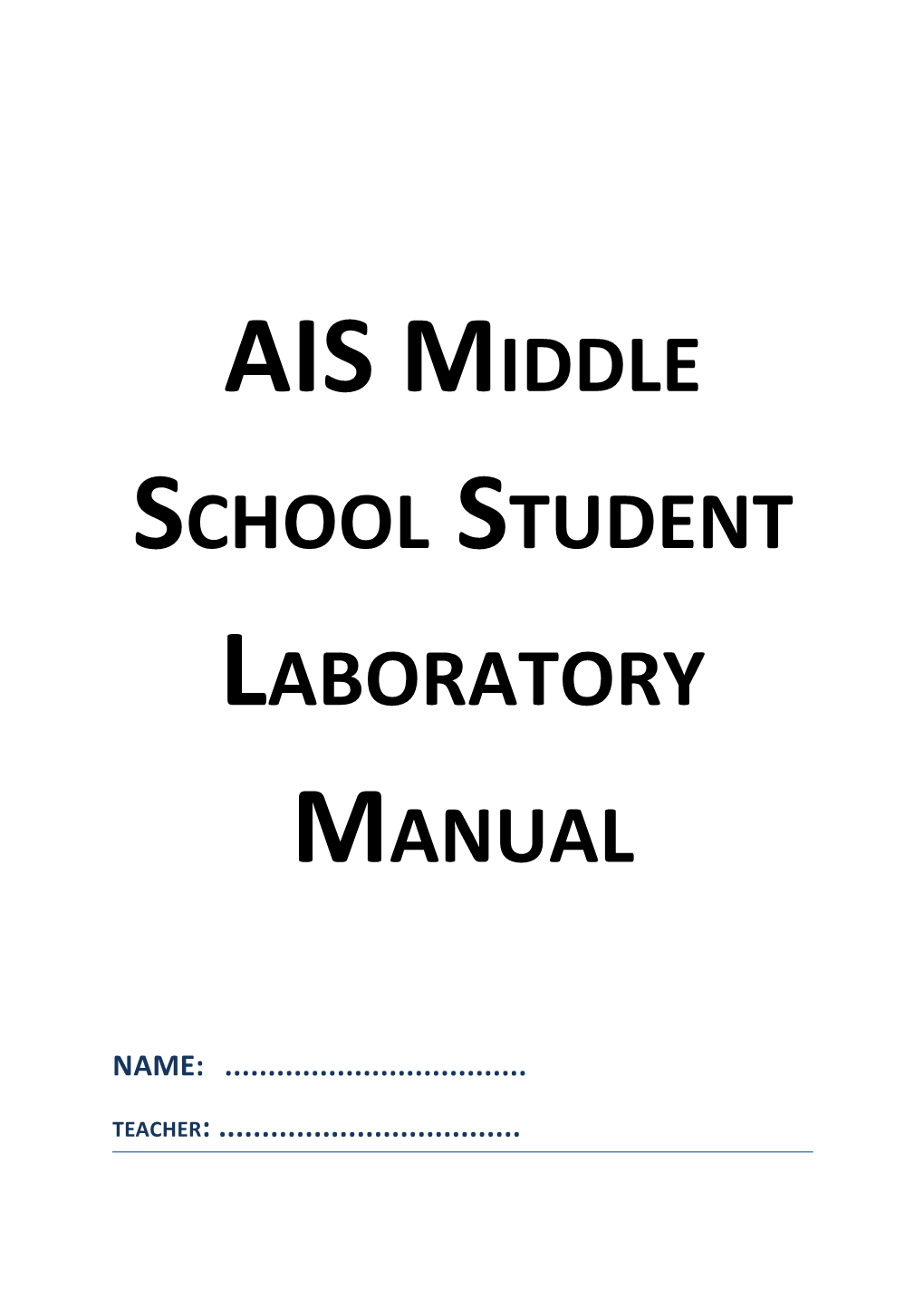 AIS Middle School Student Laboratory Manual