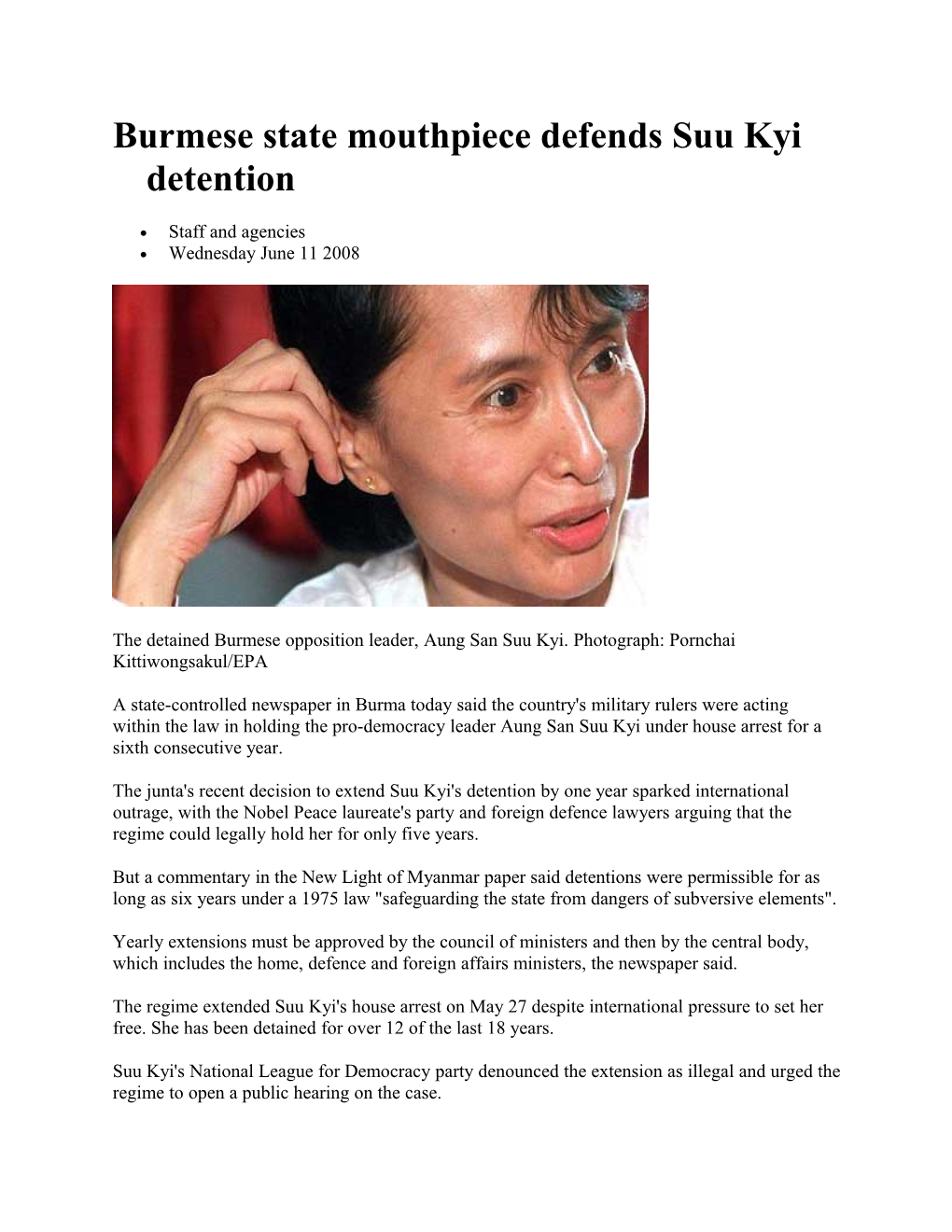 Burmese State Mouthpiece Defends Suu Kyi Detention