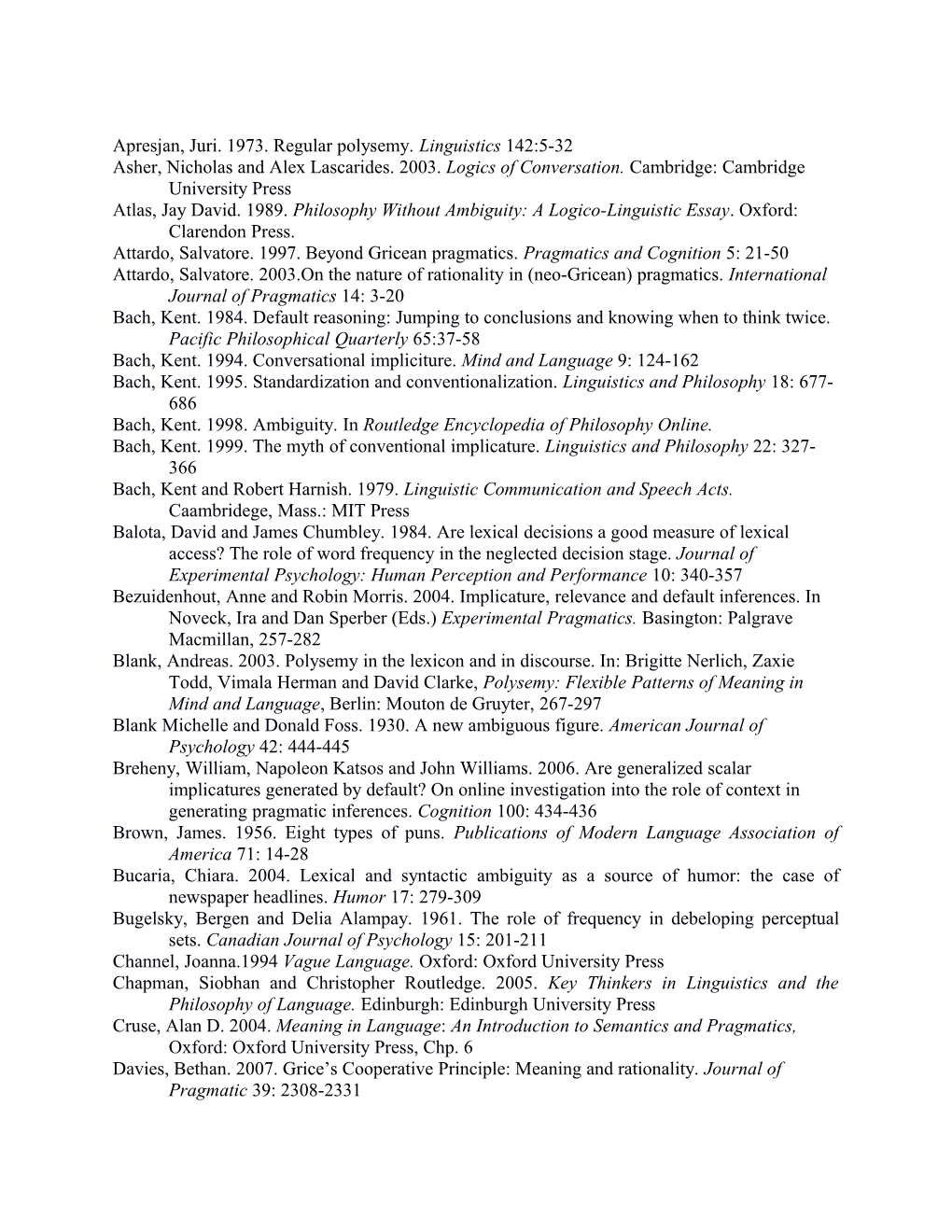 Apresjan, Juri. 1973. Regular Polysemy. Linguistics 142:5-32