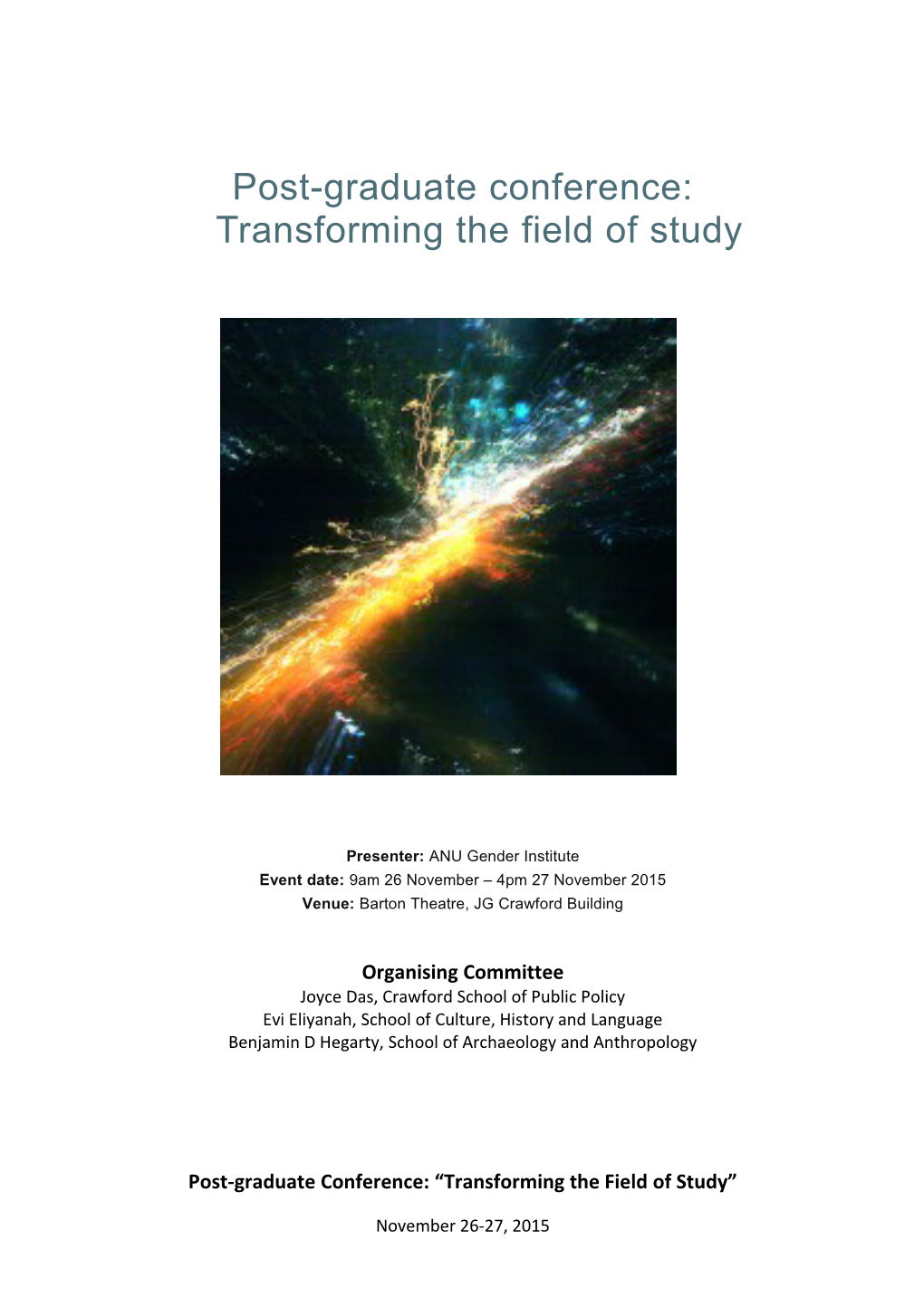 Post-Graduate Conference: Transforming the Field of Study