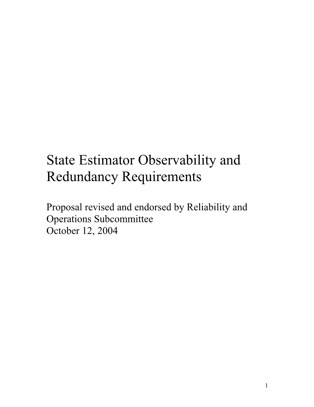 State Estimator Observability and Redundancy Requirements