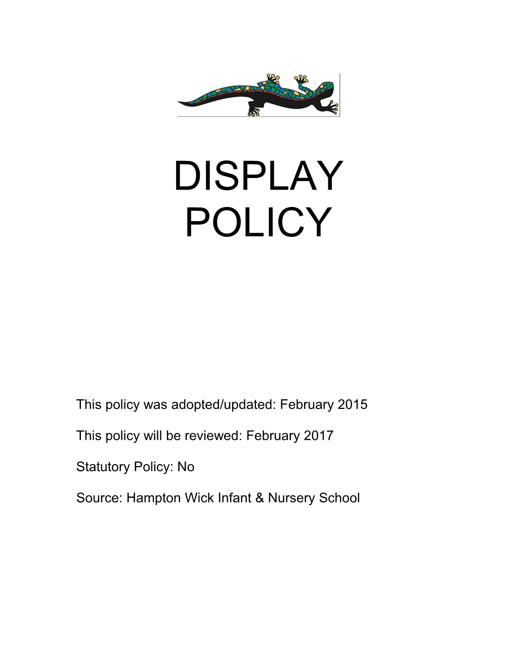 This Policy Was Adopted/Updated: February 2015