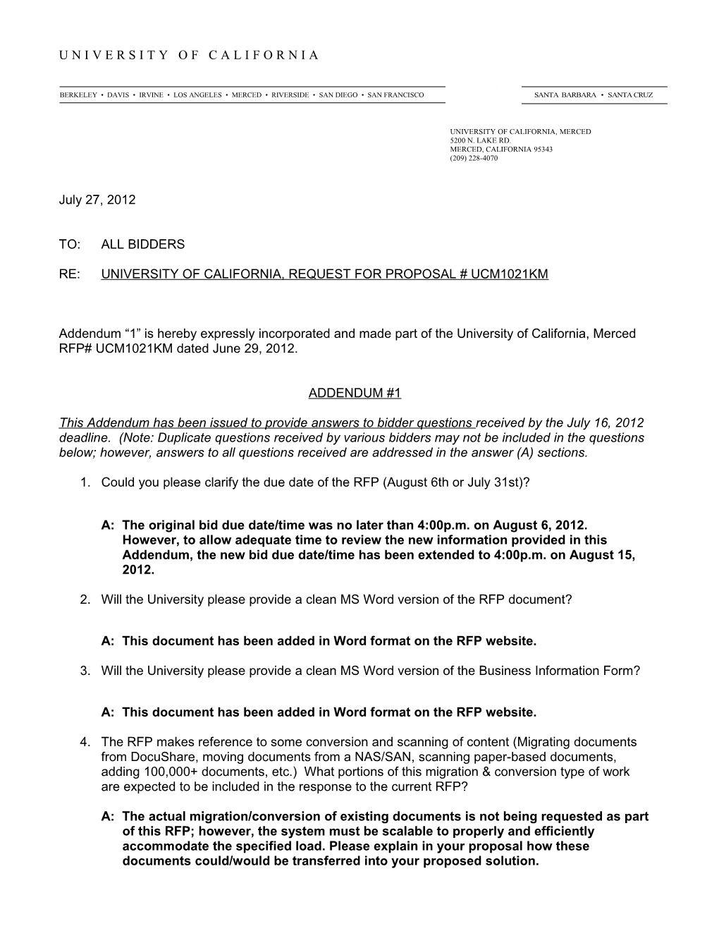 Re: University of California, Request for Proposal # Ucm1021km