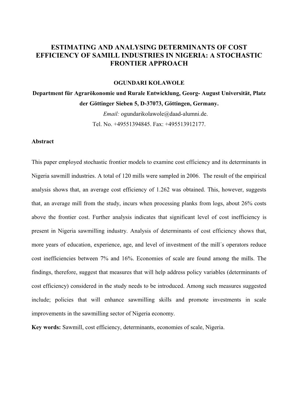 Measurement of Allocatrive Efficiency in Nigeria Sawmill Industry: a Stochastic Frontier