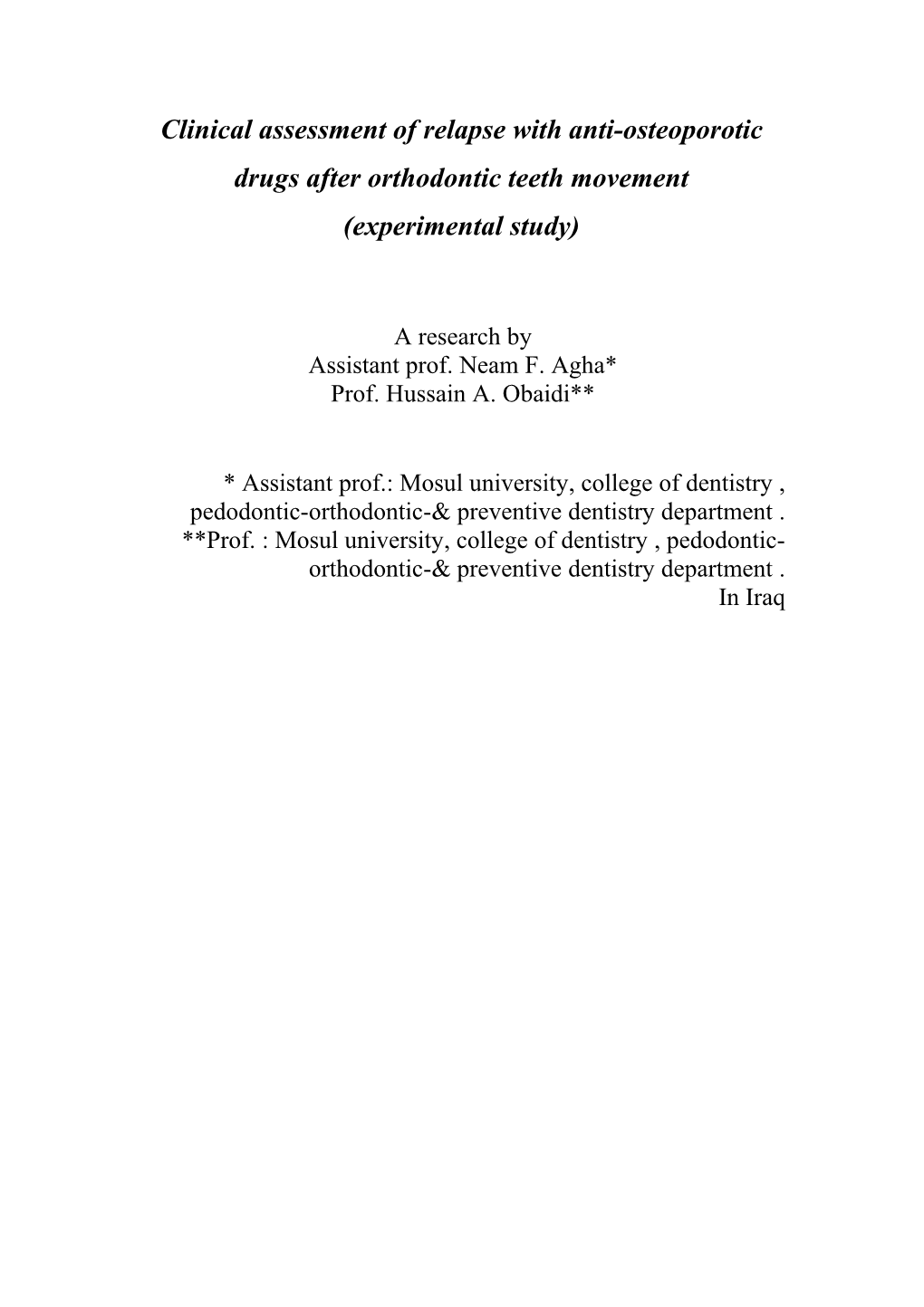 Clinical Assessment of Relapse Withanti-Osteoporotic Drugs After Orthodontic Teeth Movement