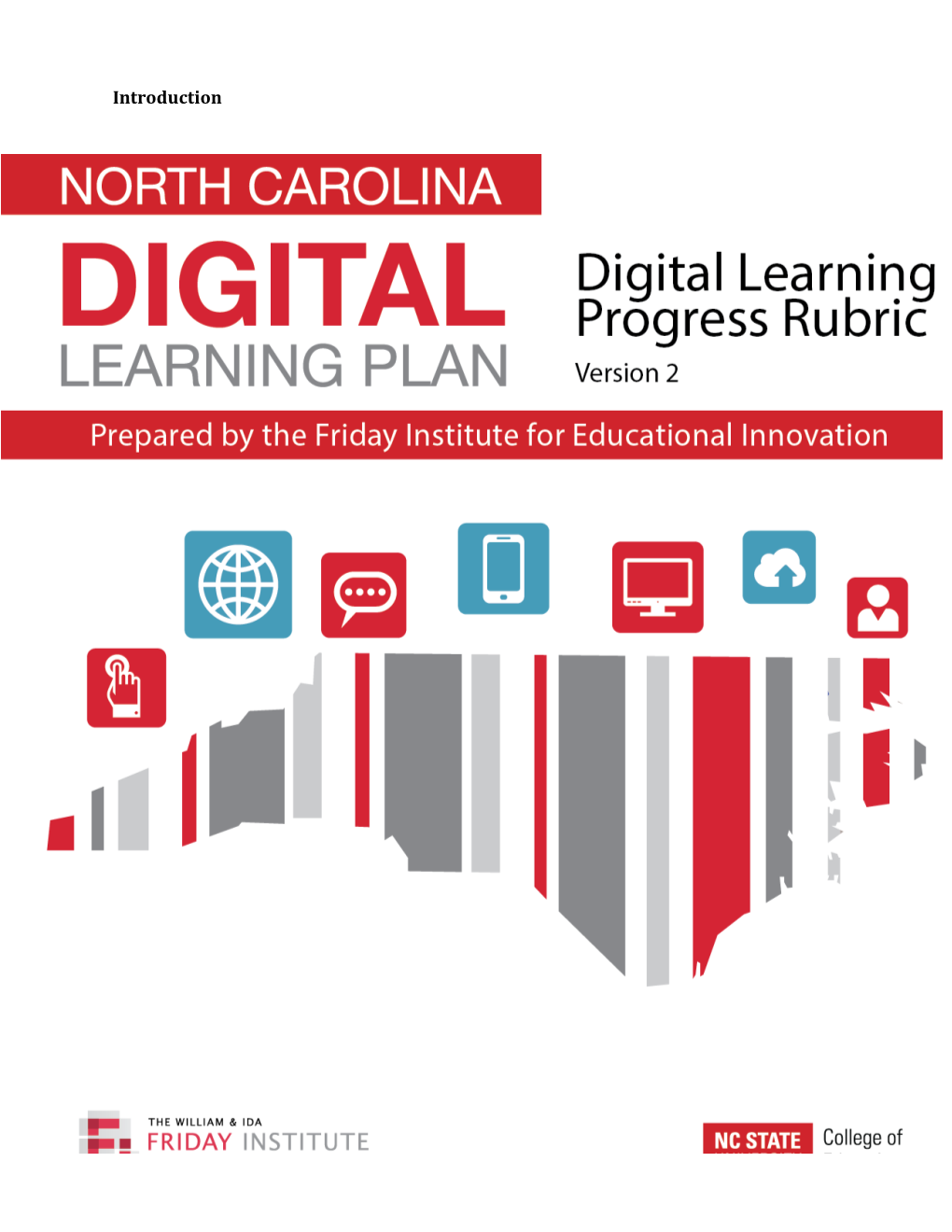 The North Carolina Digital Learning Progress Rubric Is a Strategic Planning Tool, Or Roadmap