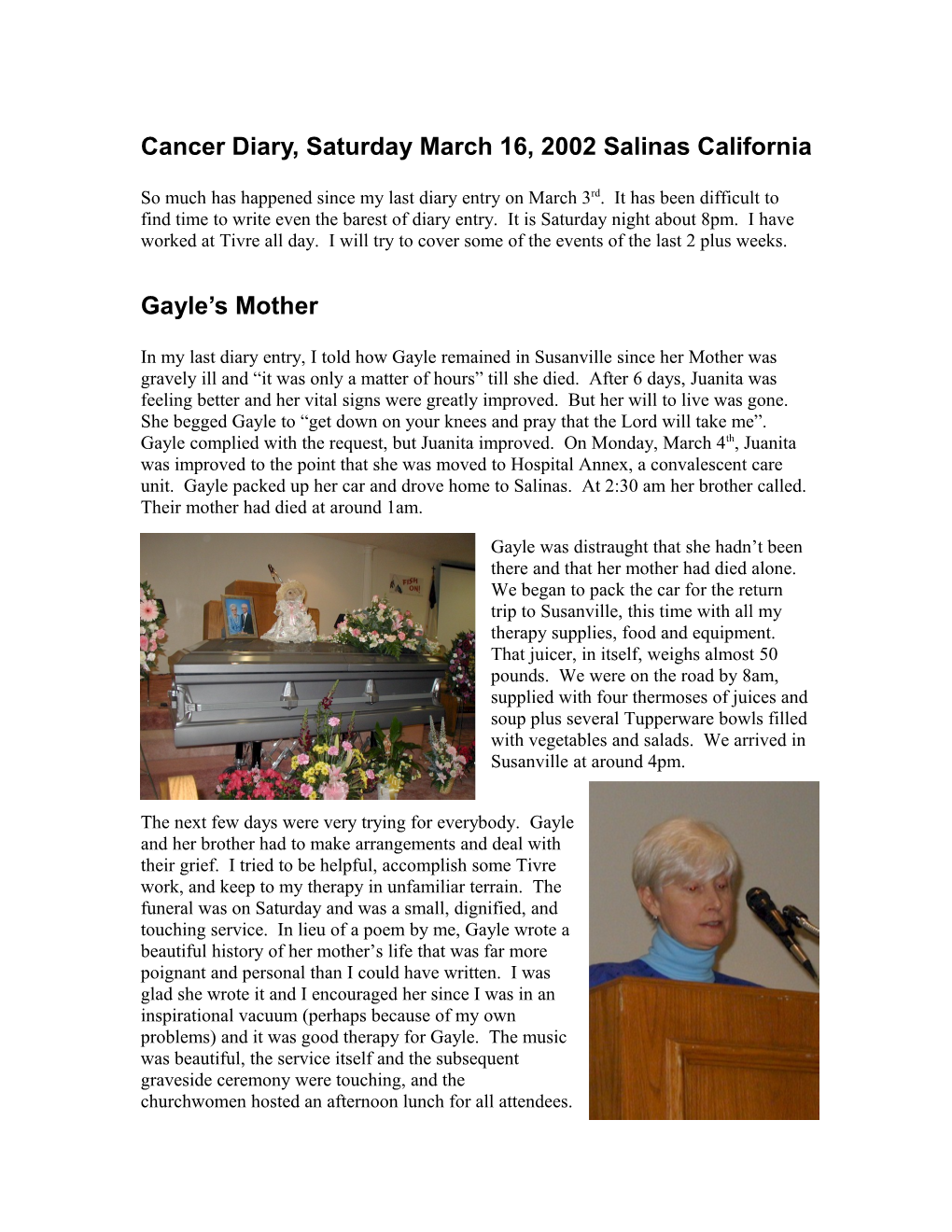 Cancer Diary, Tuesday November 6, 2001, Salinas CA