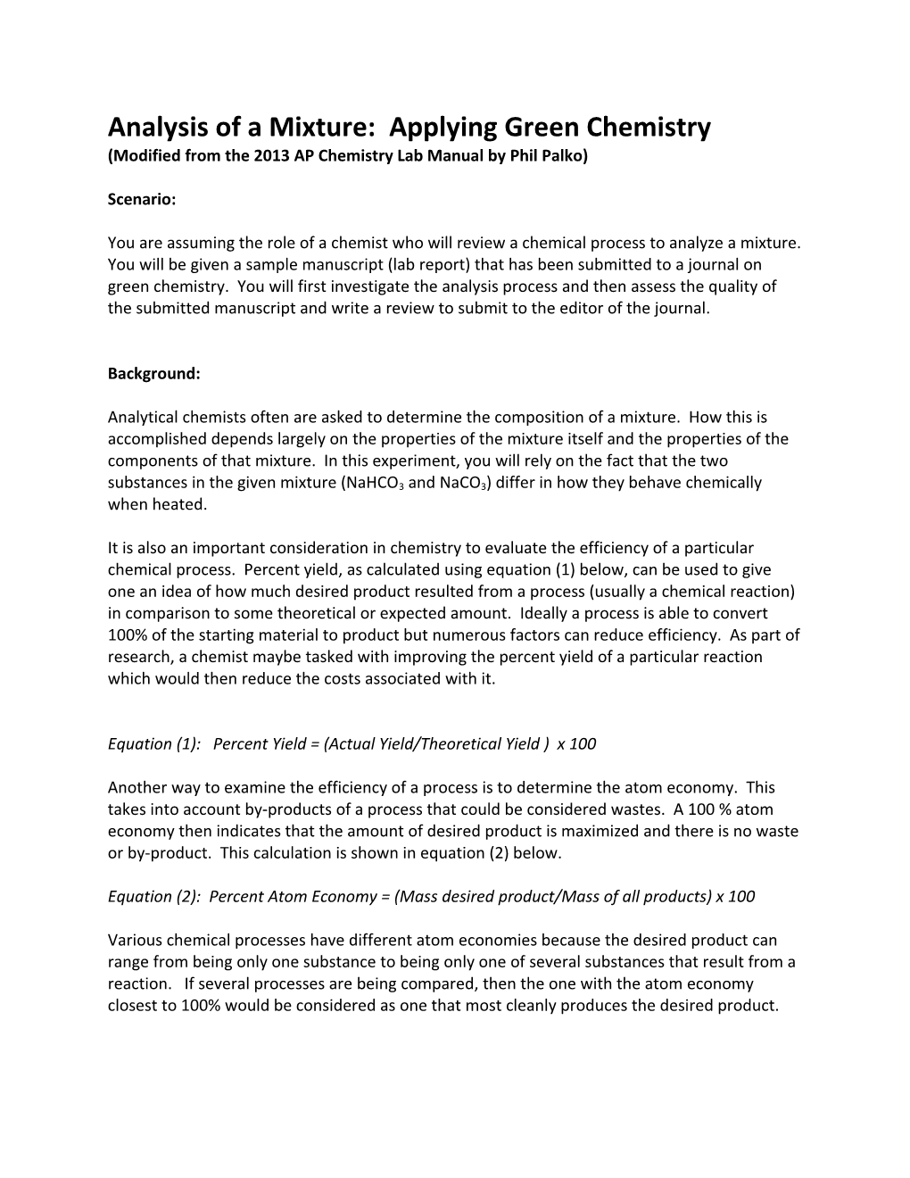 Analysis of a Mixture: Applying Green Chemistry