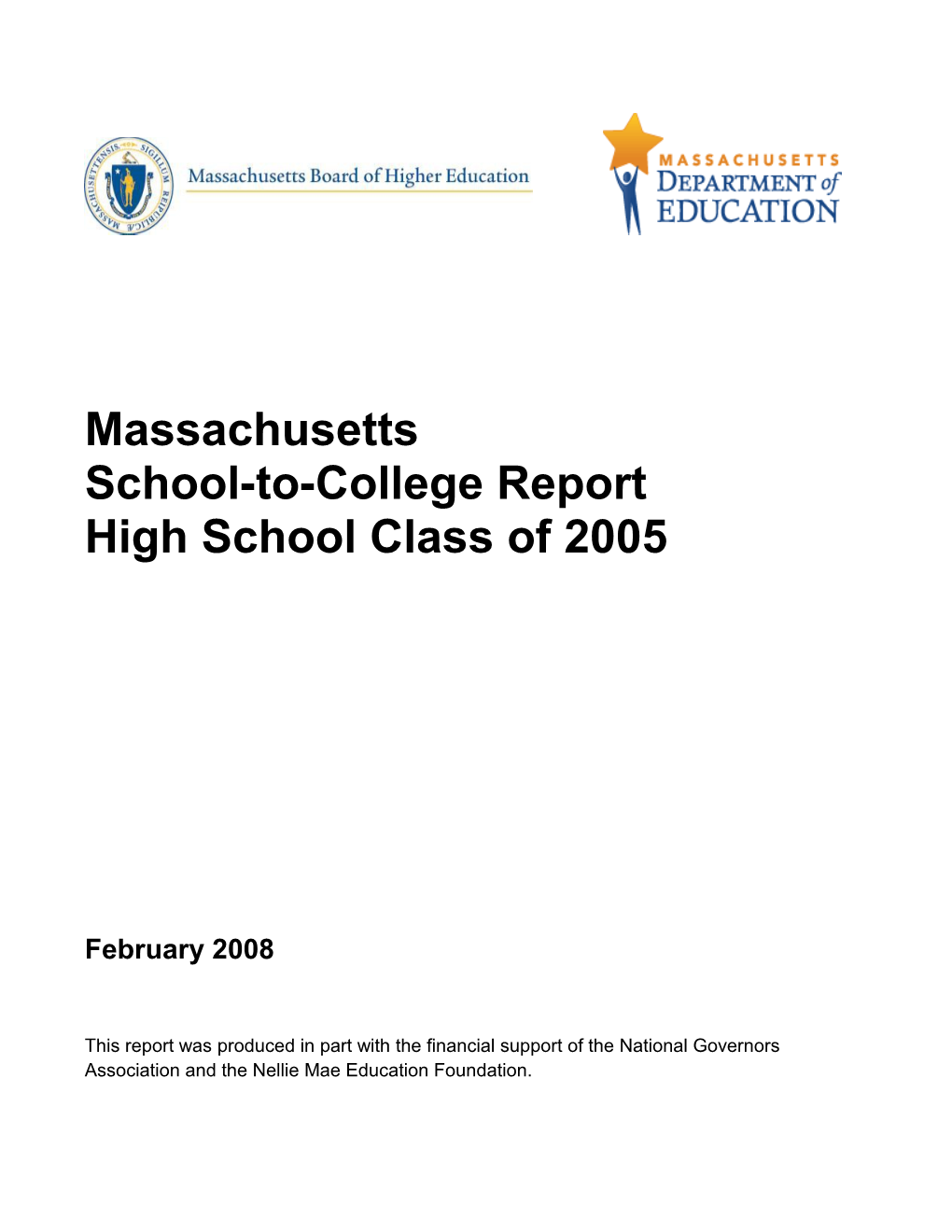 Massachusetts School-To-College Report High School Class of 2005