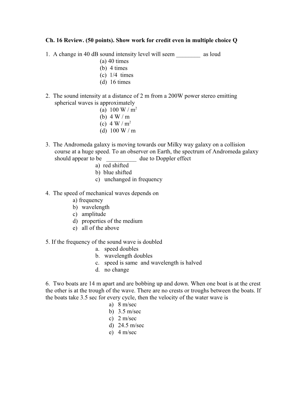 Ch. 16 Review. (50 Points). Show Work for Credit Even in Multiple Choice Q