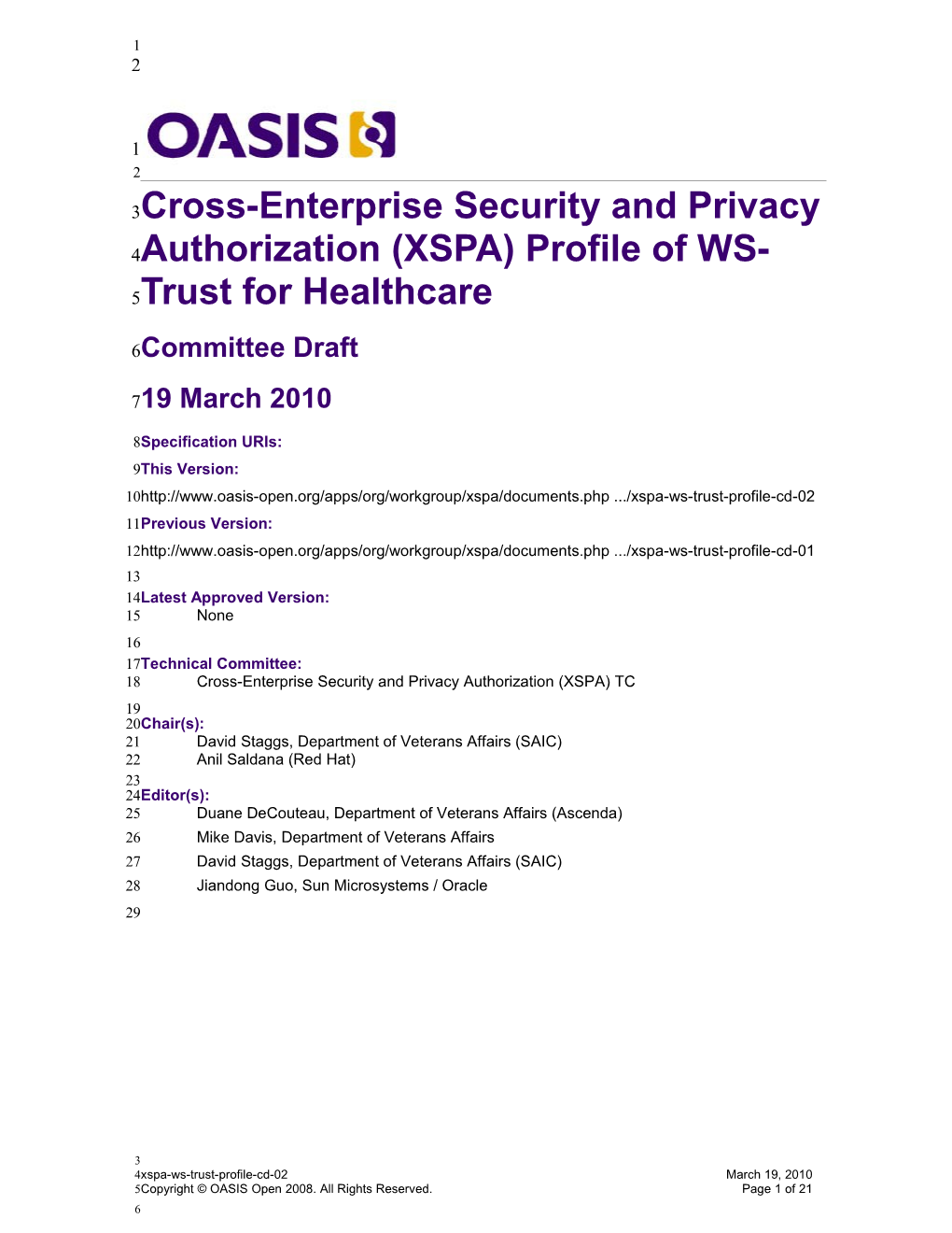 Cross-Enterprise Security and Privacy Authorization (XSPA) Profile of Security Assertion