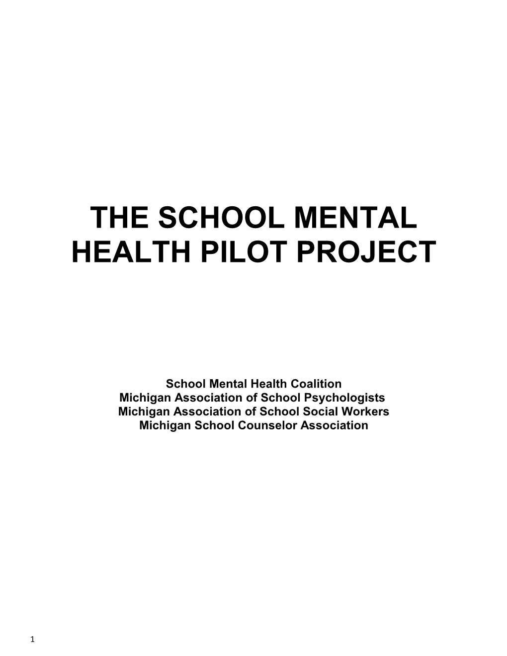 The School Mental Health Pilot Project