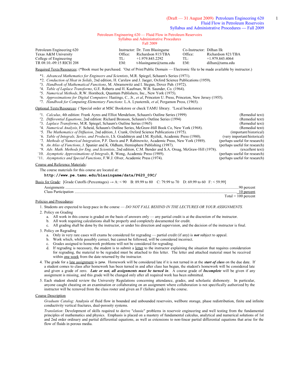 (Draft 31 August 2009) Petroleum Engineering 620