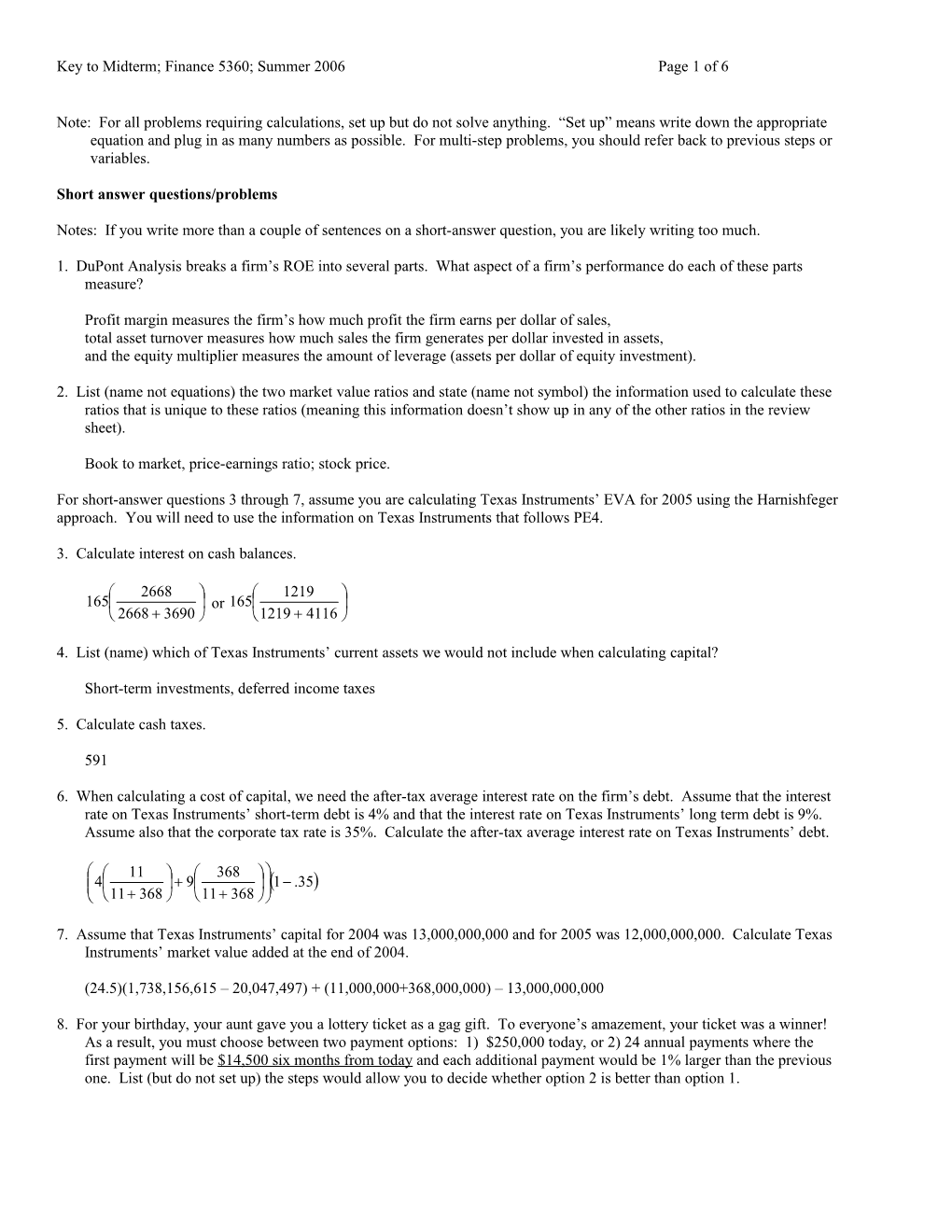 Key to Midterm; Finance 5360; Summer 2006 Page 5 of 6
