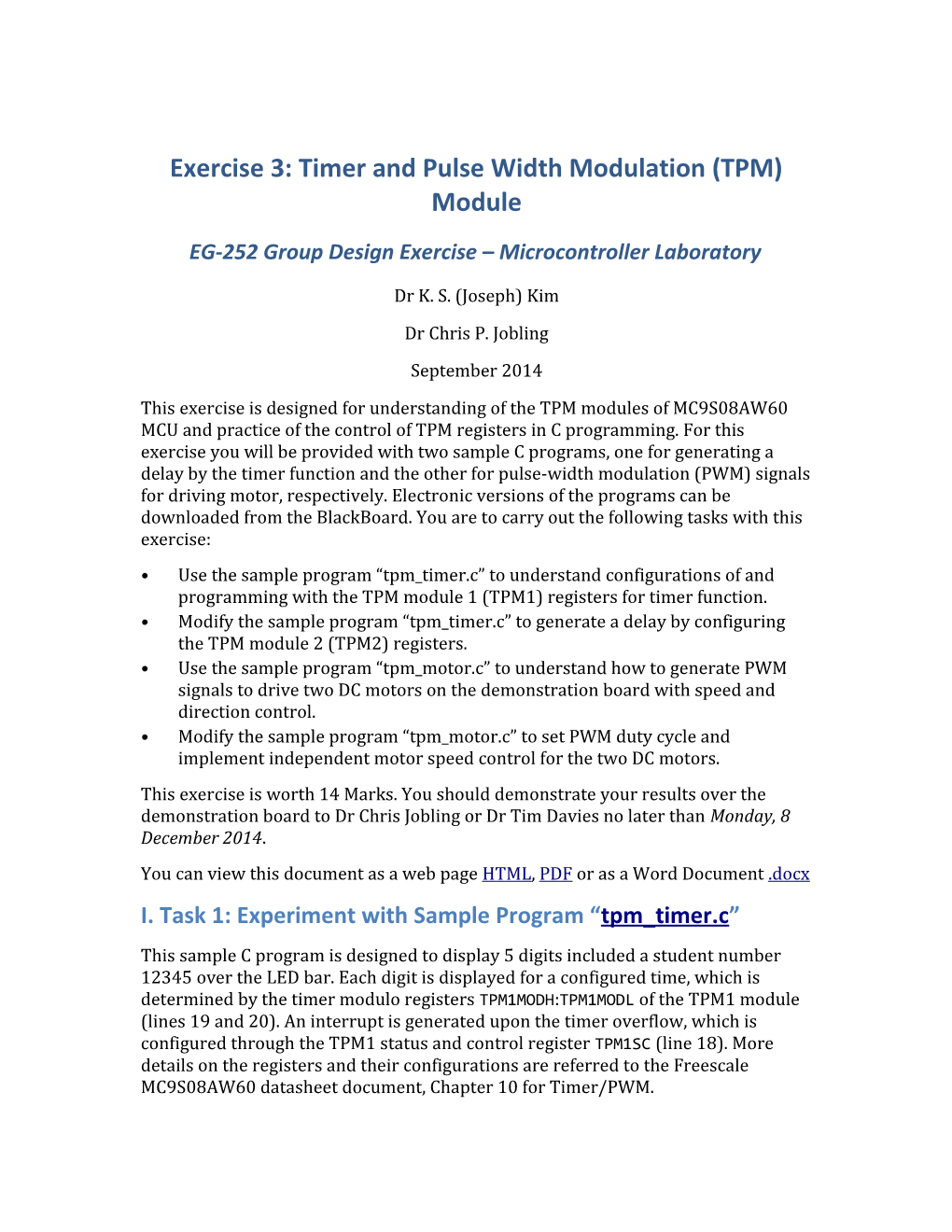 Exercise 3: Timer and Pulse Width Modulation (TPM) Module