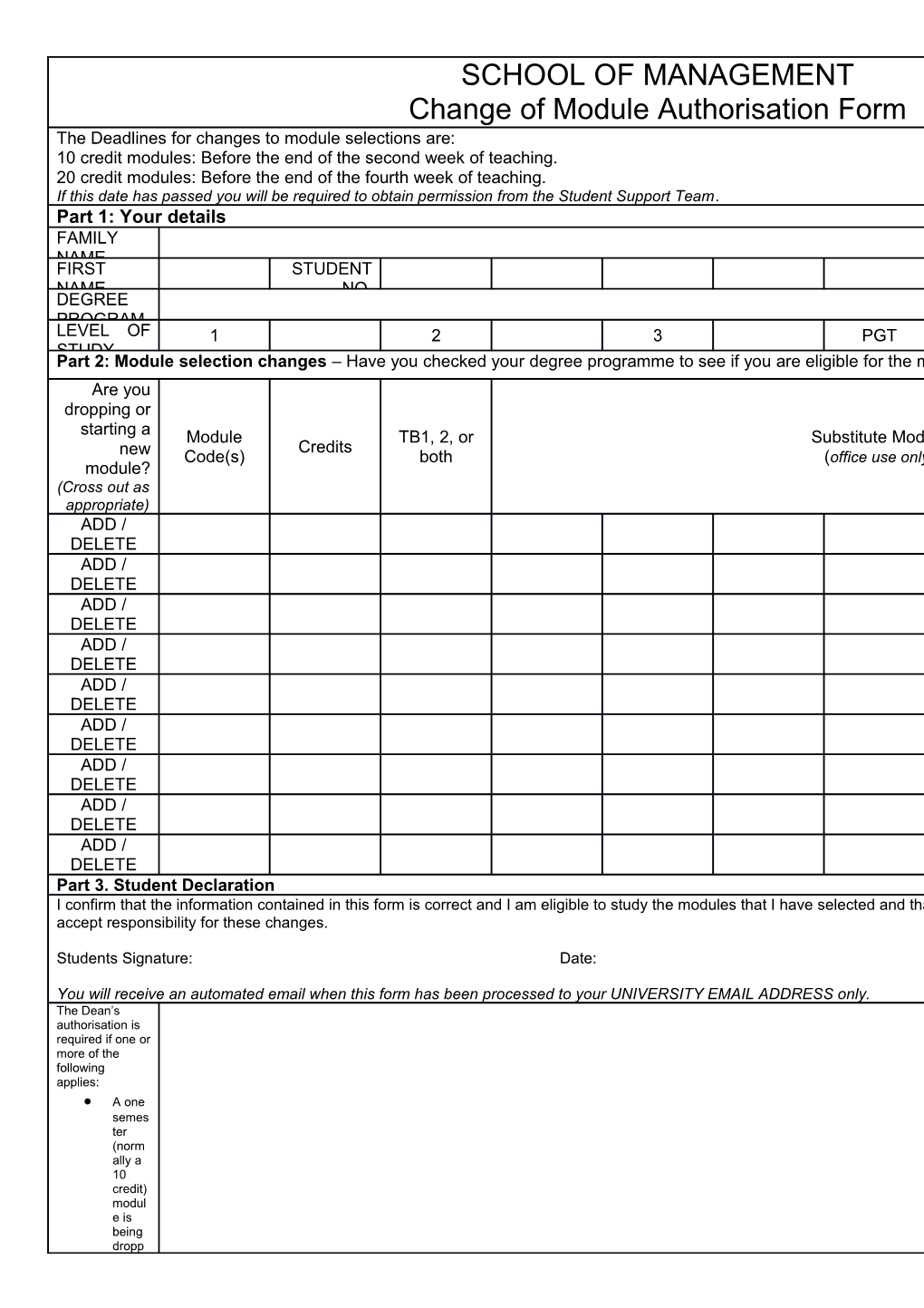 A One Semester (Normally a 10 Credit) Module Is Being Dropped Or Started TWO Weeks After