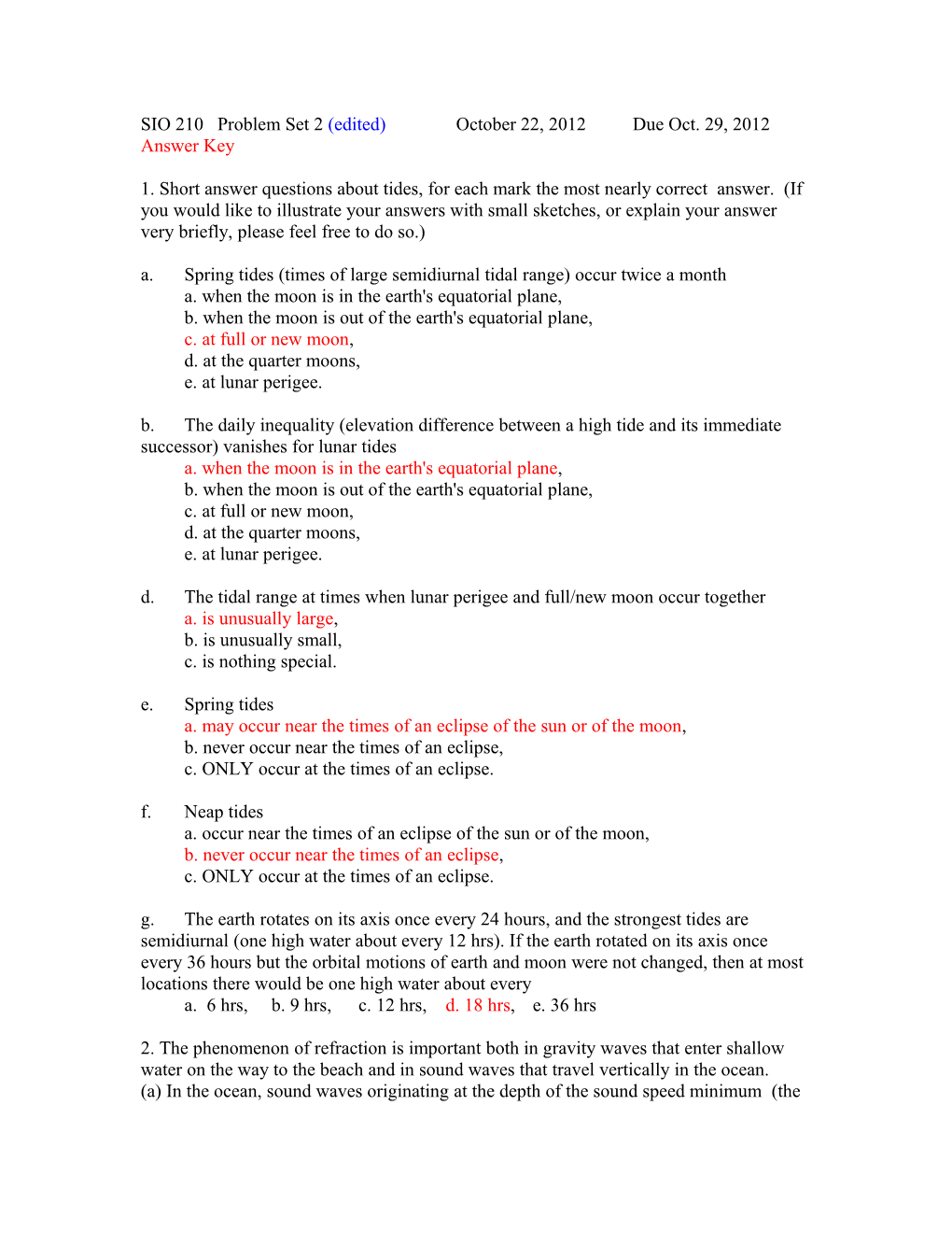 SIO 210 Problem Set 2 (Edited) October 22, 2012 Due Oct. 29, 2012