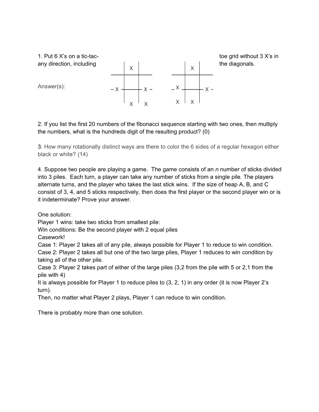 1. Put 6 X S on a Tic-Tac-Toe Grid Without 3 X S in Any Direction, Including the Diagonals