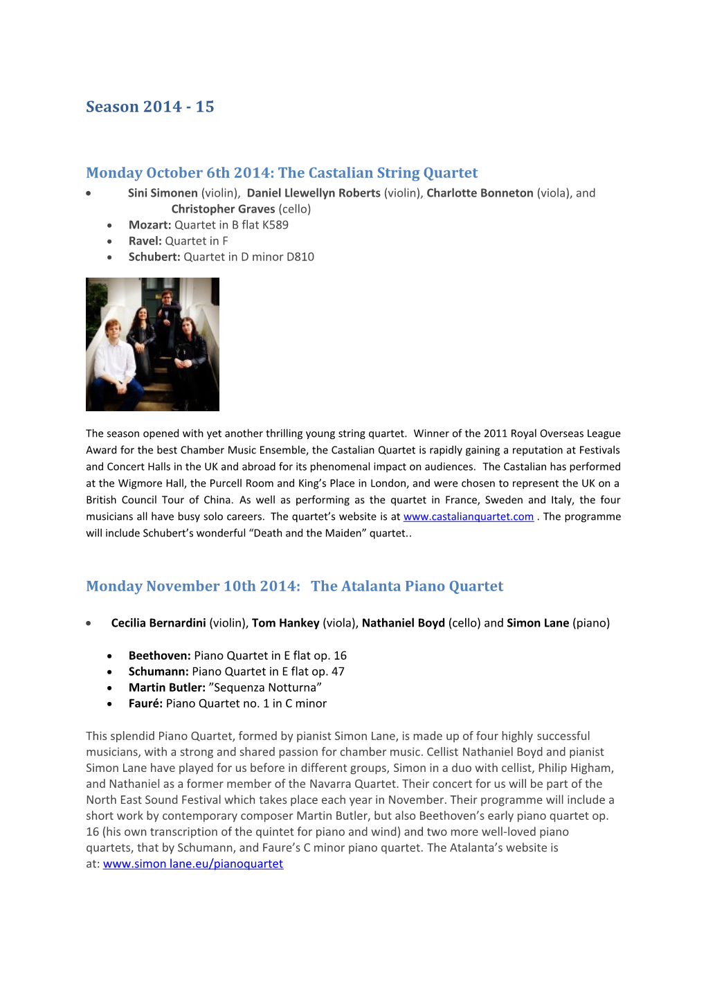 Monday October 6Th 2014: the Castalian String Quartet