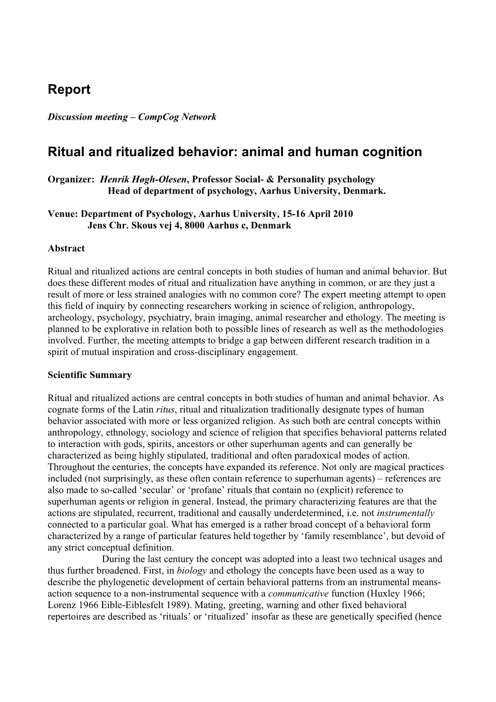 Ritual and Ritualized Behavior: Animal and Human Cognition
