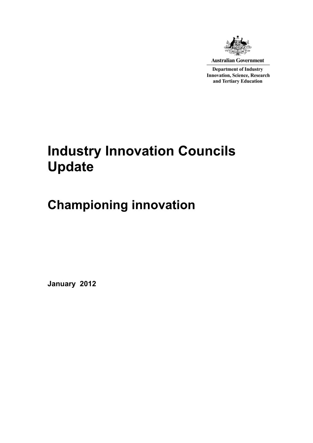 Industry Innovation Councils Update: Championing Innovation