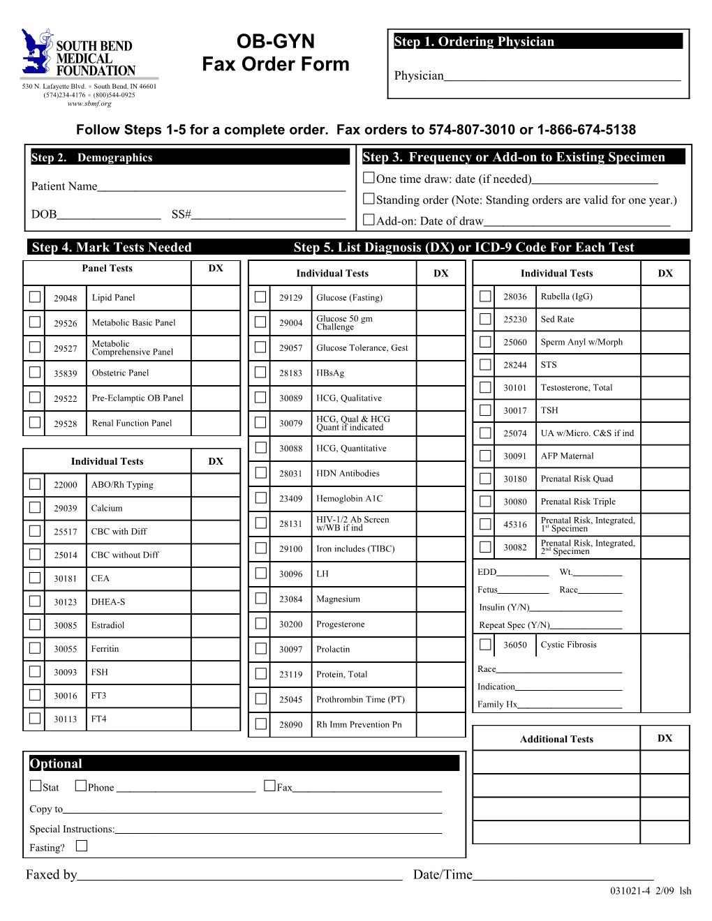 Follow Steps 1-5 for a Complete Order. Fax Orders to 574-807-3010 Or 1-866-674-5138