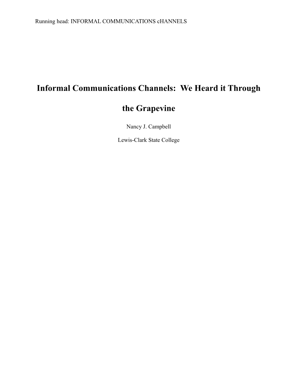 Informal Communications Channels: We Heard It Through the Grapevine