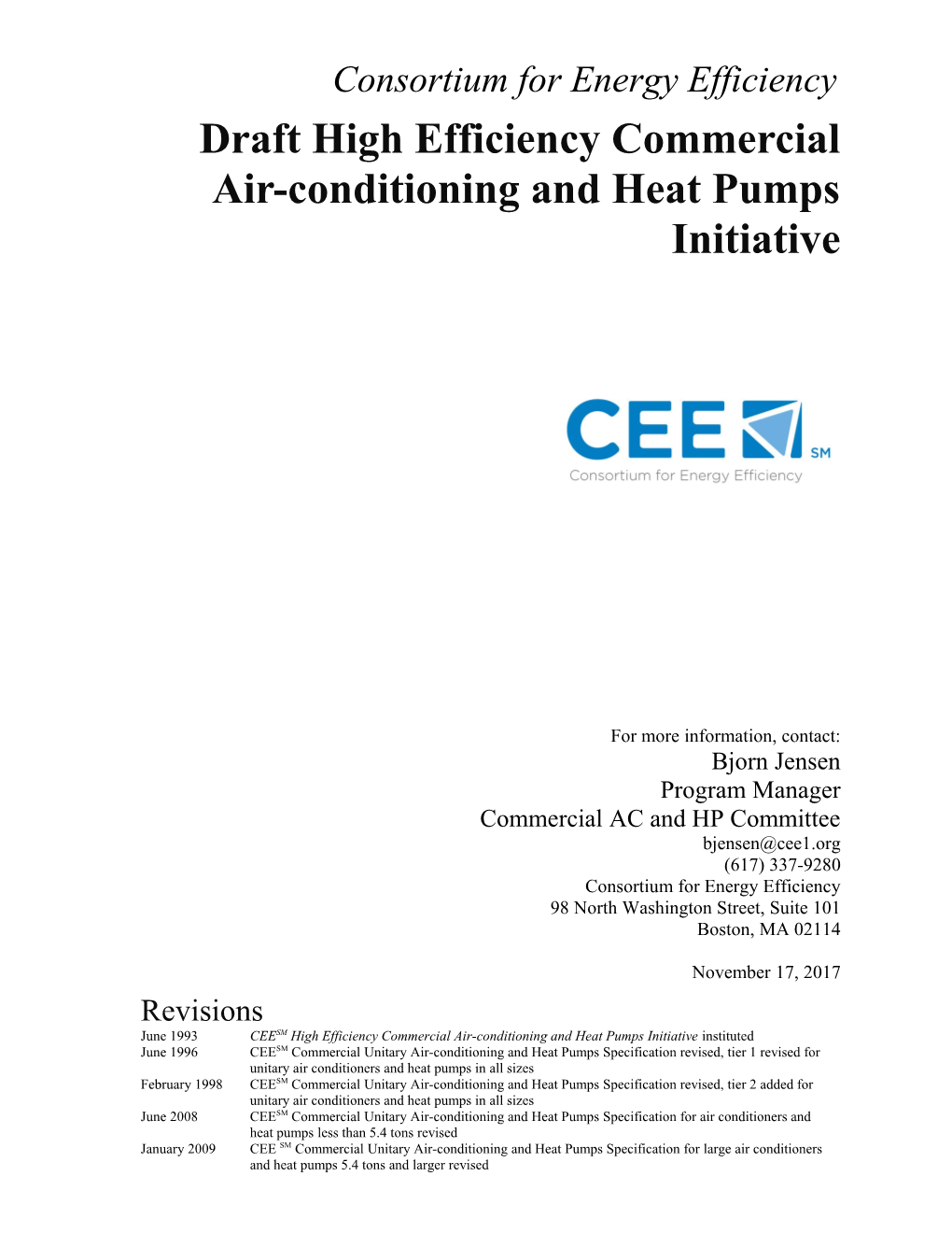 High Efficiency Commercial Air-Conditioning and Heat Pump Initiative