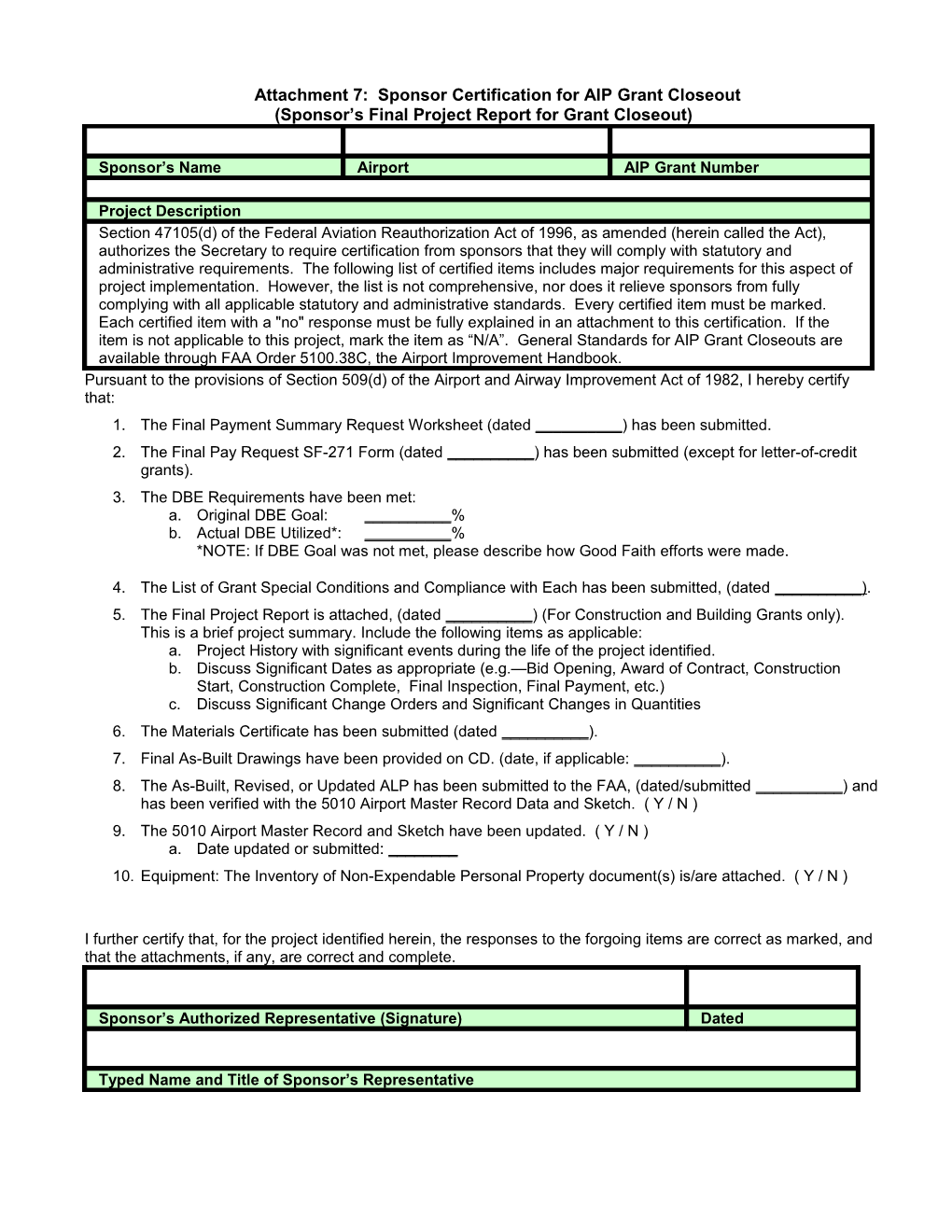 Attachment 7: Sponsor Certification for AIP Grant Closeout