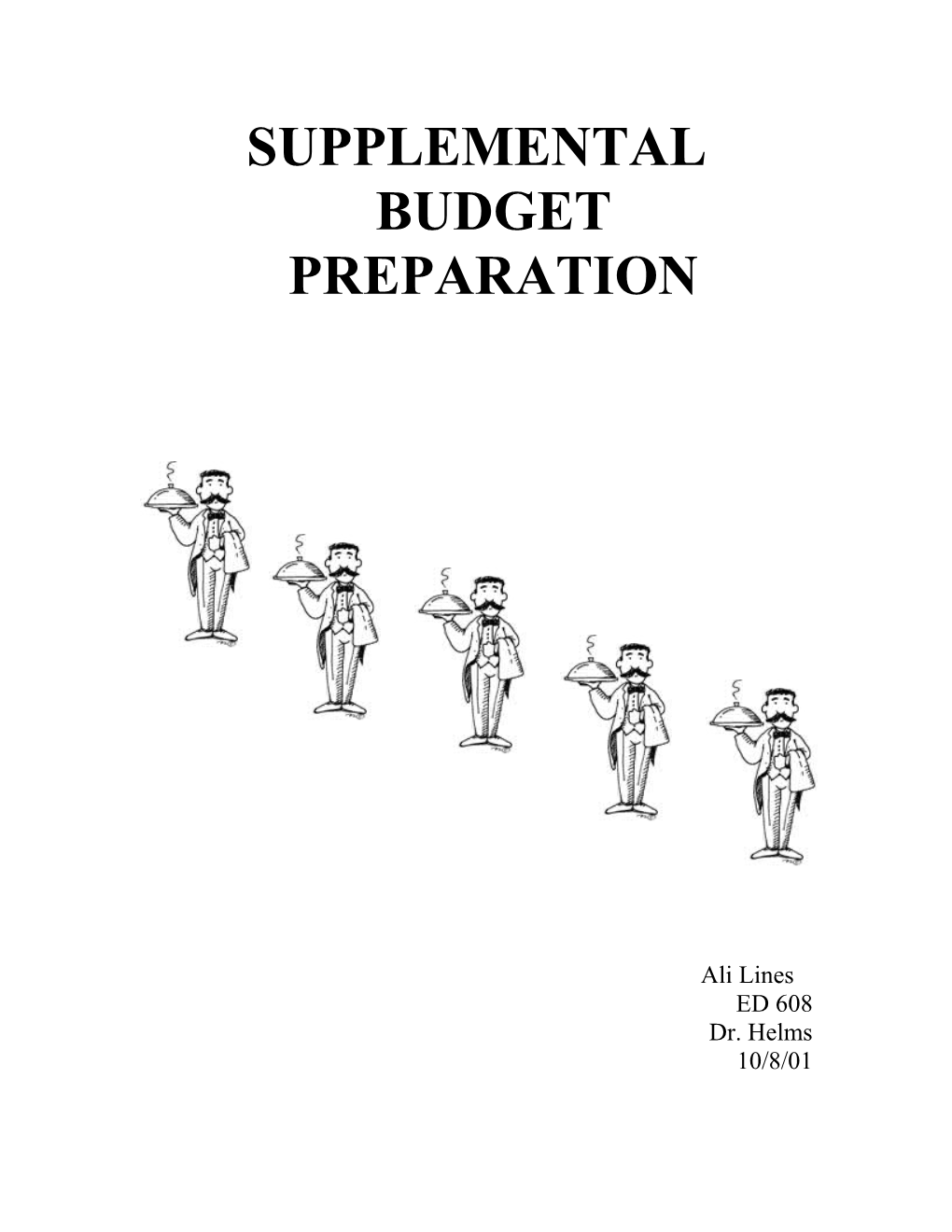 Supplemental Budget Preparation