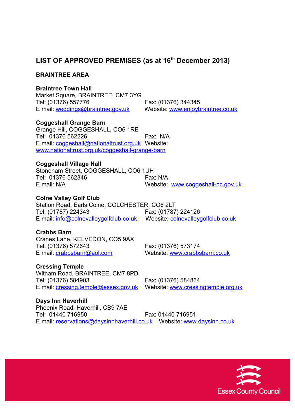 LIST of APPROVED PREMISES (As at 16Th December 2013)