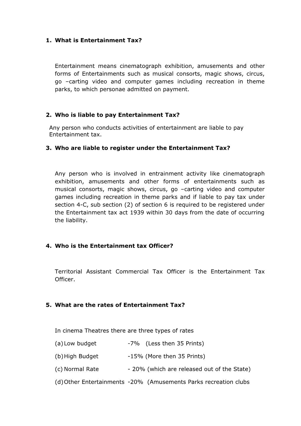 2. Who Is Liable to Pay Entertainment Tax?