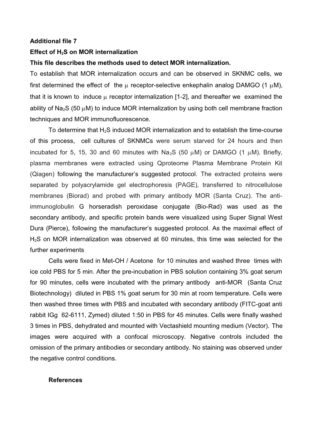 This File Describes the Methods Used to Detect MOR Internalization